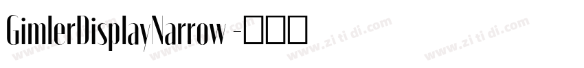 GimlerDisplayNarrow 字体转换